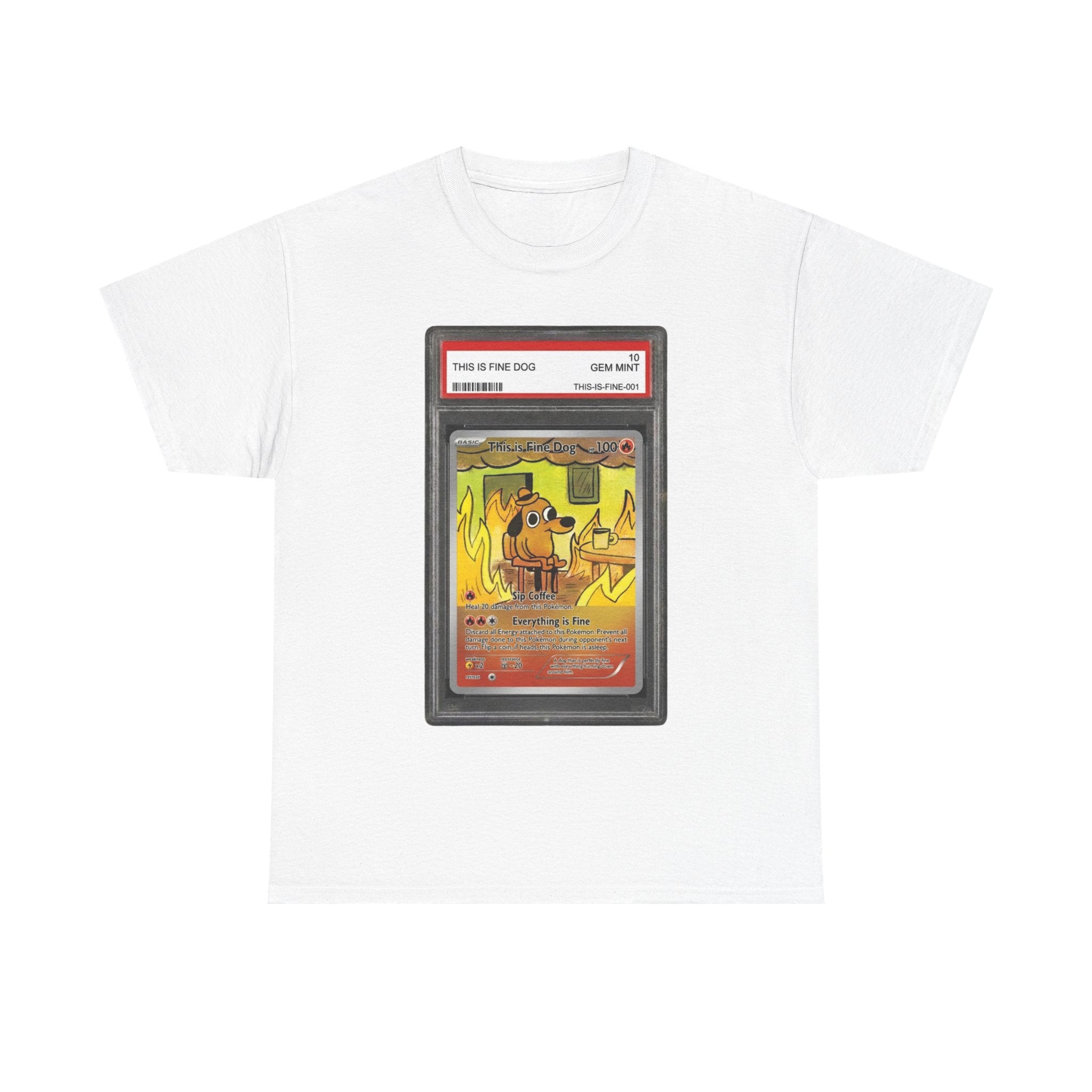 "Graded This Is Fine Dog" Premium Heavy Cotton T-shirt