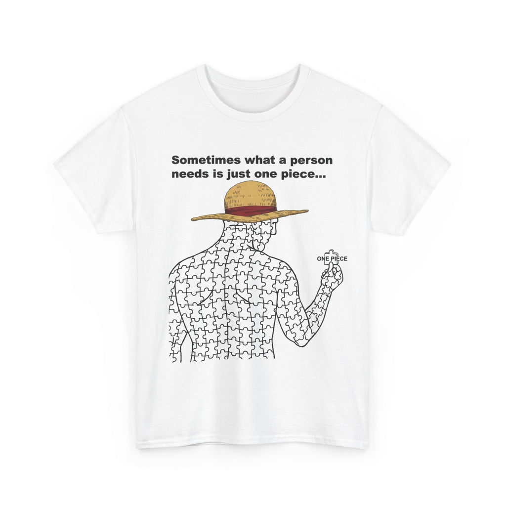 "All You Need Is One Piece" Premium Heavy Cotton White T-shirt