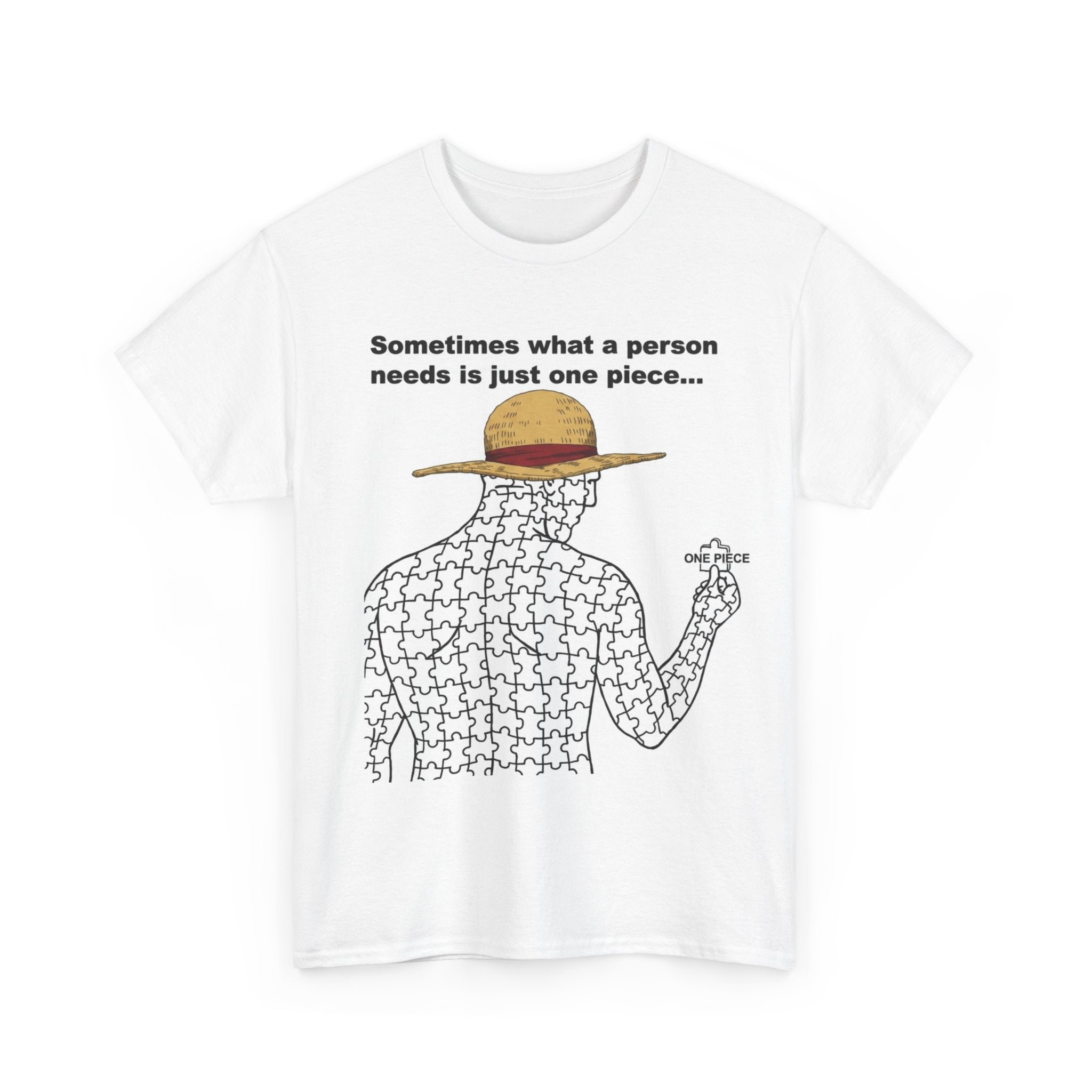 "All You Need Is One Piece" Premium Heavy Cotton White T-shirt