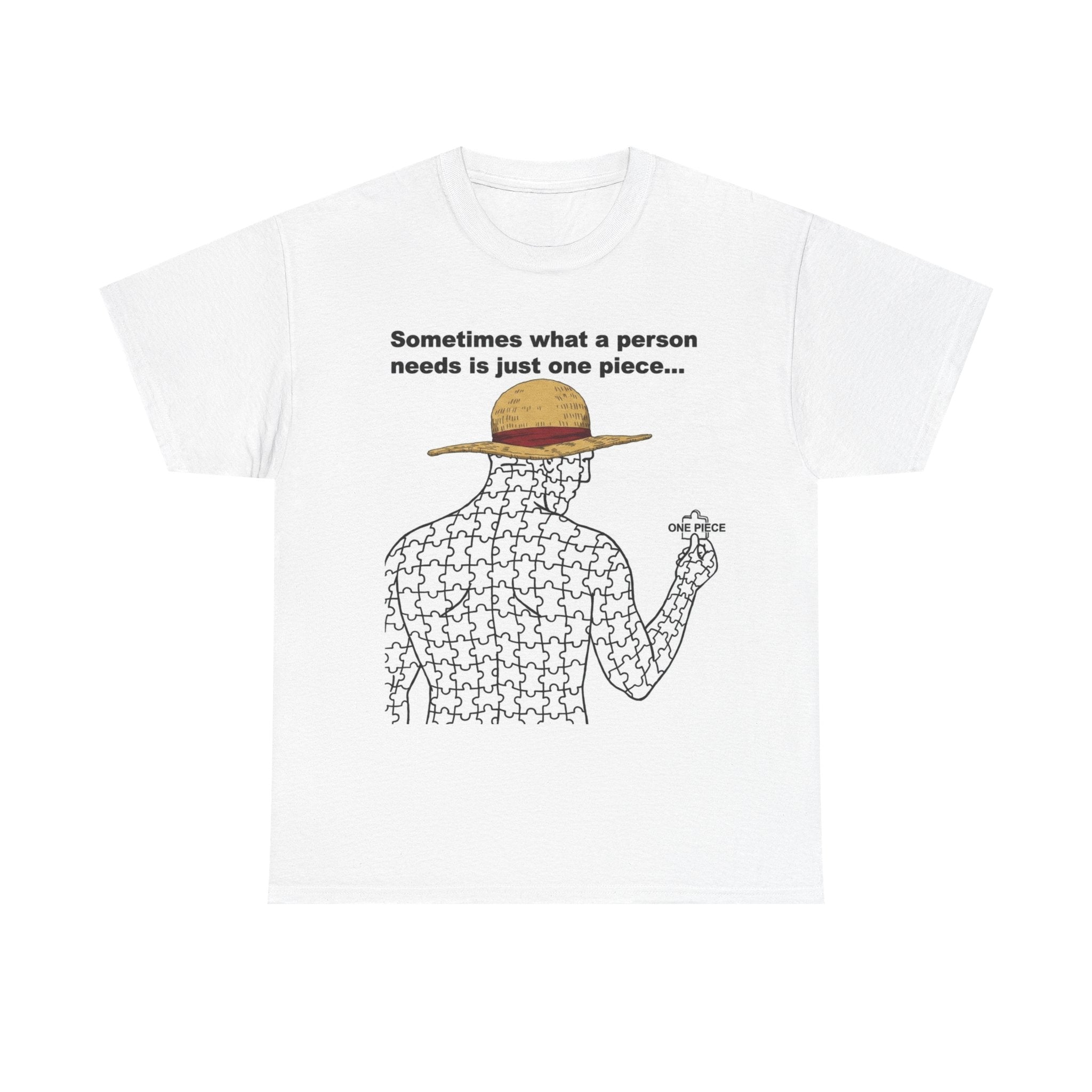 "All You Need Is One Piece" Premium Heavy Cotton White T-shirt